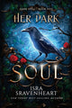 Book cover of: Her Dark Soul. By: Isra Sravenheart