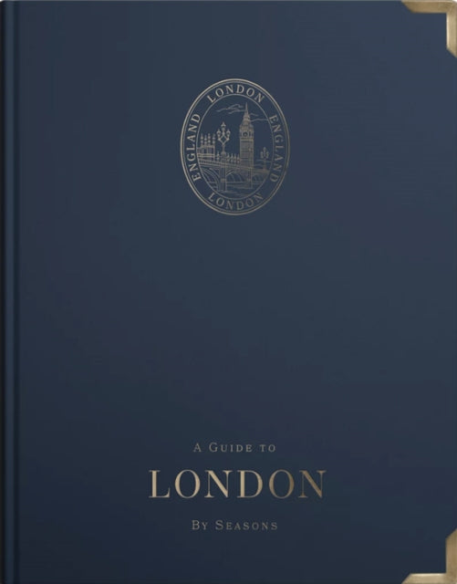 Book cover of: Guide to London: by Seasons