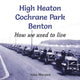 Book cover of: High Heaton, Cochrane Park, Benton