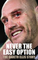 Book cover of: Never The Easy Option