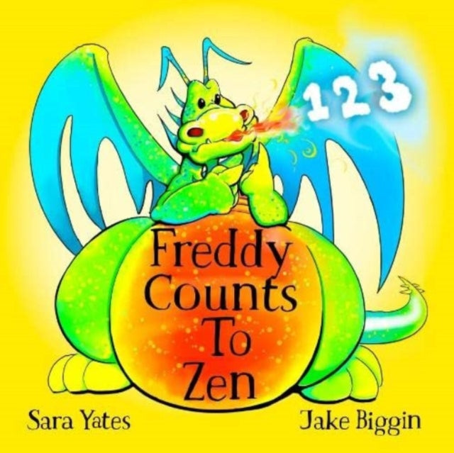 Book cover of: Freddy Counts To Zen. By: Sara Yates