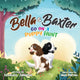 Book cover of: Bella and Baxter go on a Puppy Hunt