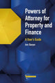 Book cover of: Powers of Attorney for Property & Finance: A User's Guide. By: Ann Stanyer