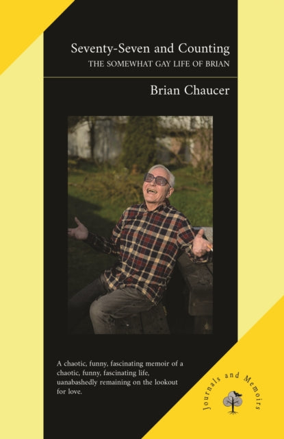 Book cover of: Seventy-Seven and Counting. By: Brian Chaucer
