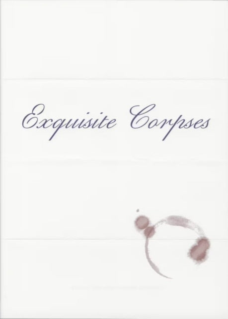 Exquisite Corpses