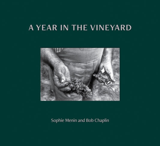 Book cover of: Year in the Vineyard. By: Chaplin MENIN