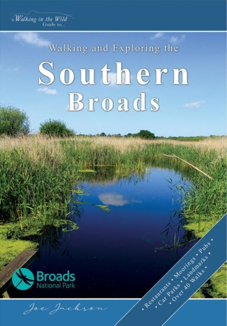 Walking and Exploring the Southern Broads