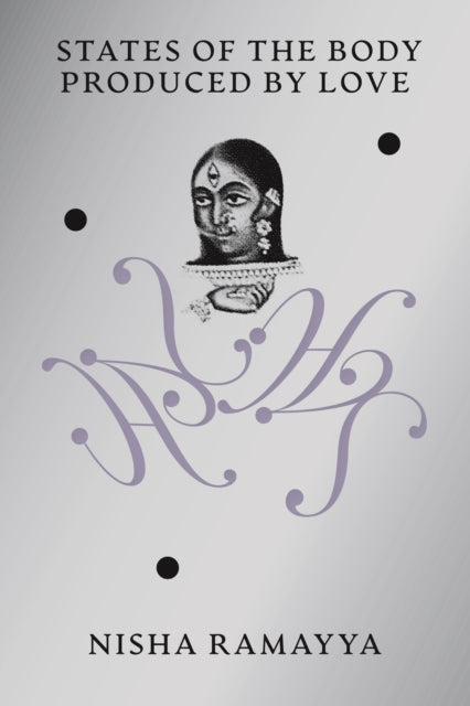 Book cover of: States of the Body Produced by Love