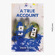 Book cover of: True Account. By: David Grundy