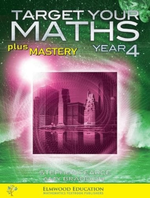 Book cover of: Target your Maths plus Mastery Year 4