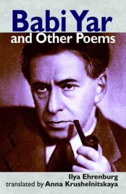 Book cover of: Babi Yar and Other Poems. By: Илья́ Григо́рьевич Эренбу́рг