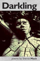 Book cover of: Darkling. By: Sheree Mack
