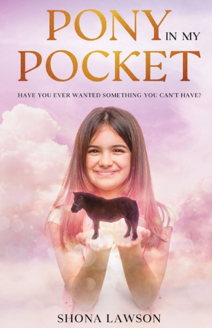 Book cover of: Pony in My Pocket