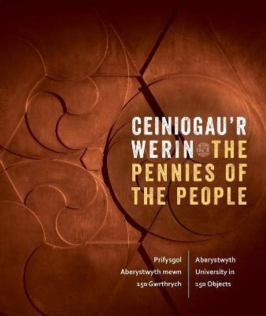 Book cover of: Ceiniogau'r Werin / The Pennies of the People