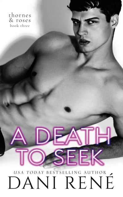 Book cover of: Death to Seek. By: Dani René