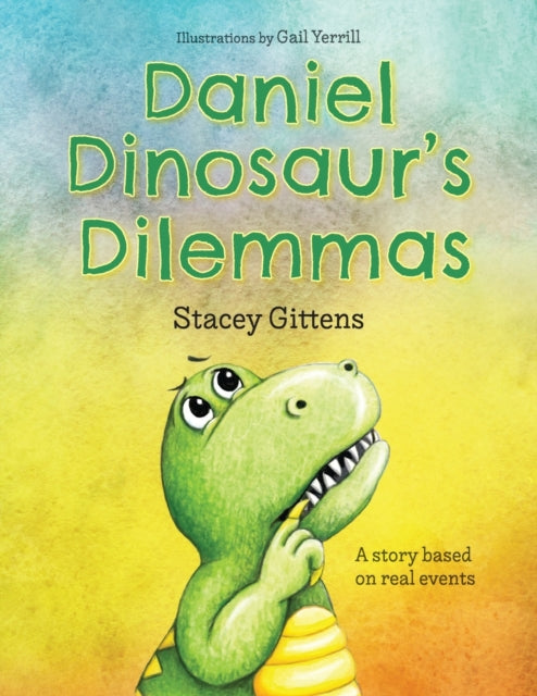 Book cover of: Daniel Dinosaur's Dilemmas