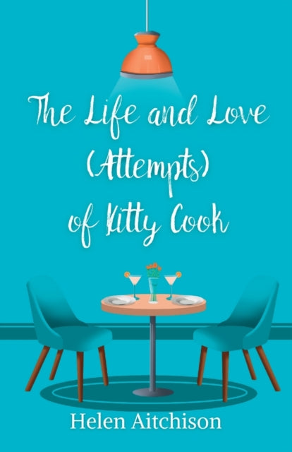 Book cover of: Life and Love (Attempts) of Kitty Cook