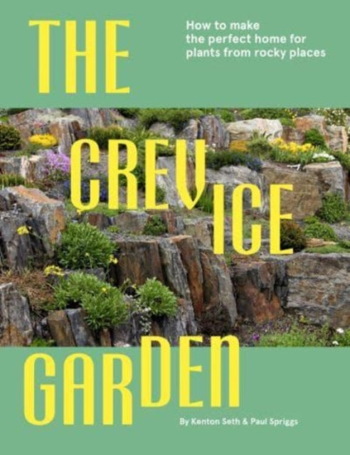 Book cover of: The Crevice Garden. By: Paul Spriggs
