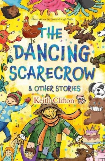 Dancing Scarecrow & Other Stories