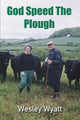 Book cover of: God Speed The Plough