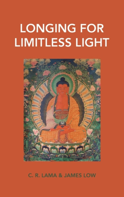 Book cover of: Longing for Limitless Light. By: James Low