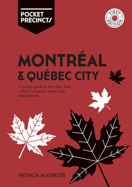 Book cover of: Montreal & Quebec City Pocket Precincts. By: Patricia Maunder