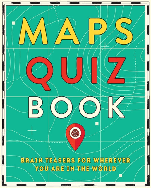 Book cover of: Maps Quiz Book. By: Hardie Grant Travel Hardie Grant Travel