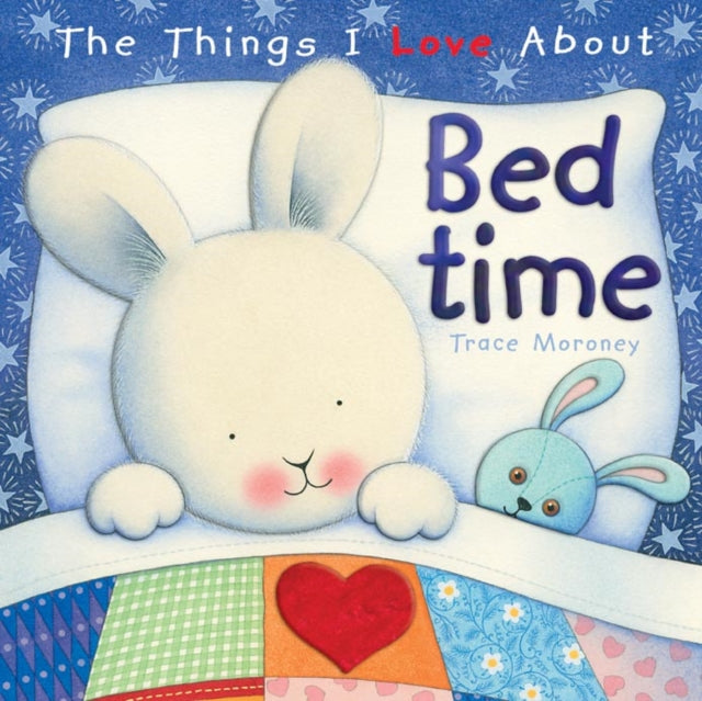 Book cover of: Things I Love About Bedtime