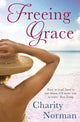 Book cover of: Freeing Grace. By: Charity Norman