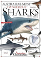 Book cover of: Aus Most Dangerous Sharks. By: Kathy Riley