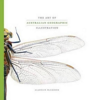 Art of Australian Geographic Illustration H/C