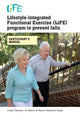 Book cover of: Lifestyle-Integrated Functional Exercise (LiFE) Program to Prevent Falls [Participant's Manual]. By: Lindy Clemson