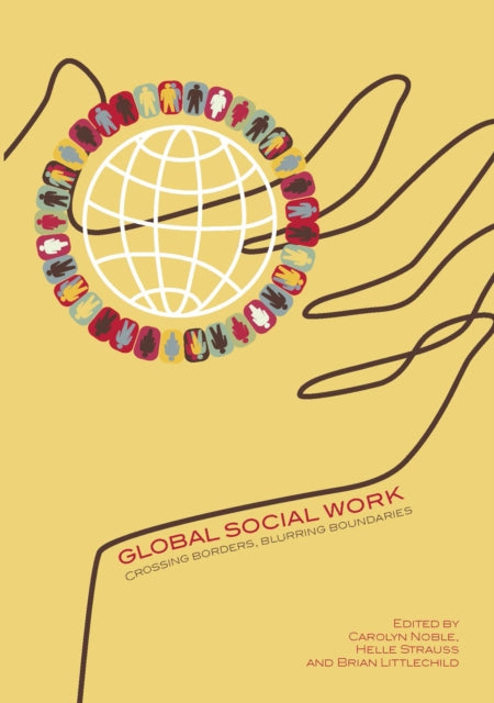 Book cover of: Global Social Work. By: Carolyn Noble