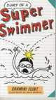 Book cover of: Diary of a Super Swimmer