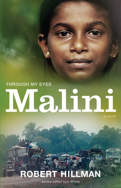 Book cover of: Malini: Through My Eyes. By: Robert Hillman