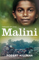 Book cover of: Malini: Through My Eyes. By: Robert Hillman