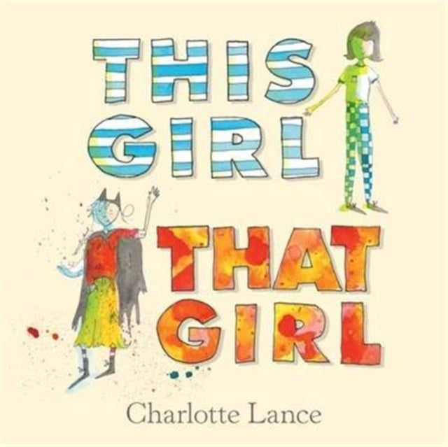 Book cover of: This Girl, That Girl. By: Charlotte Lance
