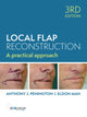 Book cover of: Local Flap Reconstruction. By: Anthony Penington