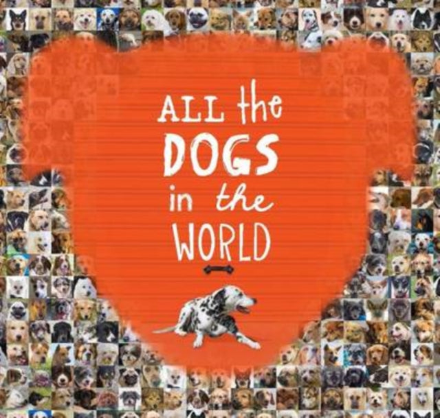 Book cover of: All the Dogs in the World. By: Jesse Hunter