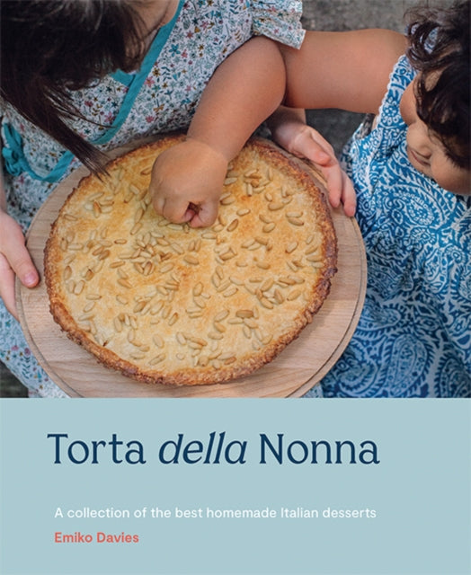 Book cover of: Torta della Nonna. By: Emiko Davies
