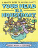 Your Head is a Houseboat, A Chaotic Guide to Mental Clarity 9781743797495 Campbell Walker