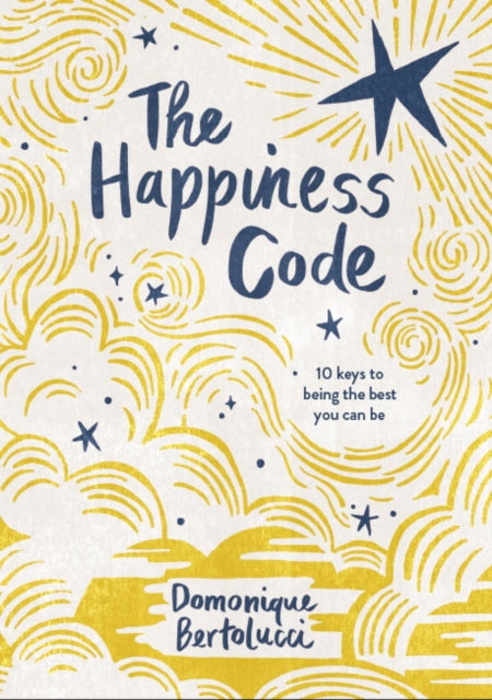 Book cover of: Happiness Code. By: Domonique Bertolucci