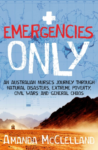 Book cover of: Emergencies Only. By: Amanda McClelland