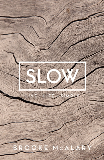 Book cover of: Slow. By: Brooke McAlary