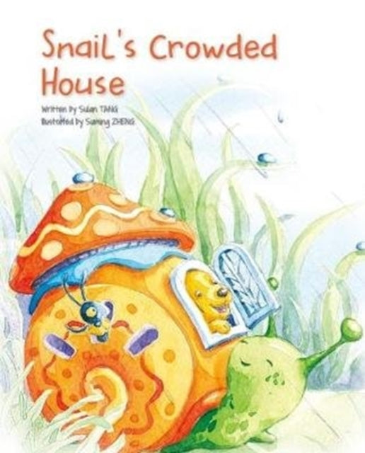 Book cover of: Snail's Crowded House. By: Sulan Tang