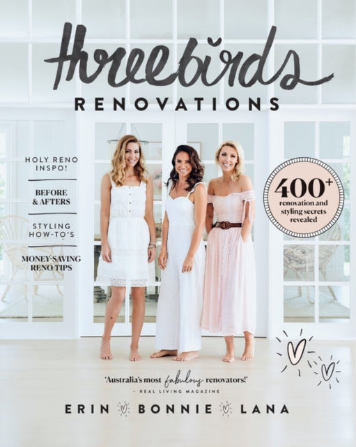 Book cover of: Three Birds Renovations. By: Bonnie Hindmarsh
