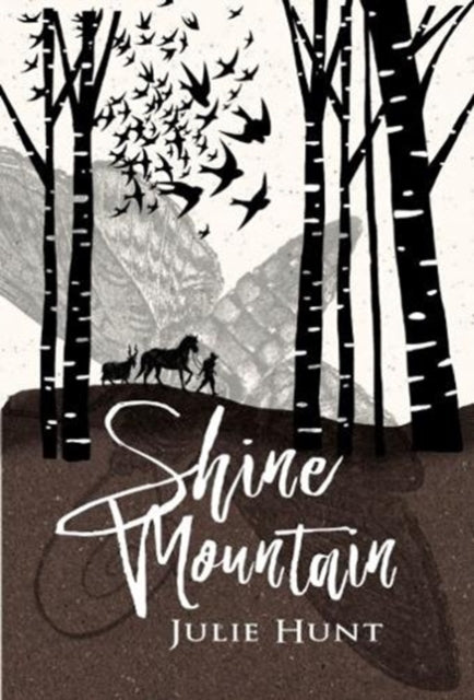 Book cover of: Shine Mountain. By: Julie Hunt