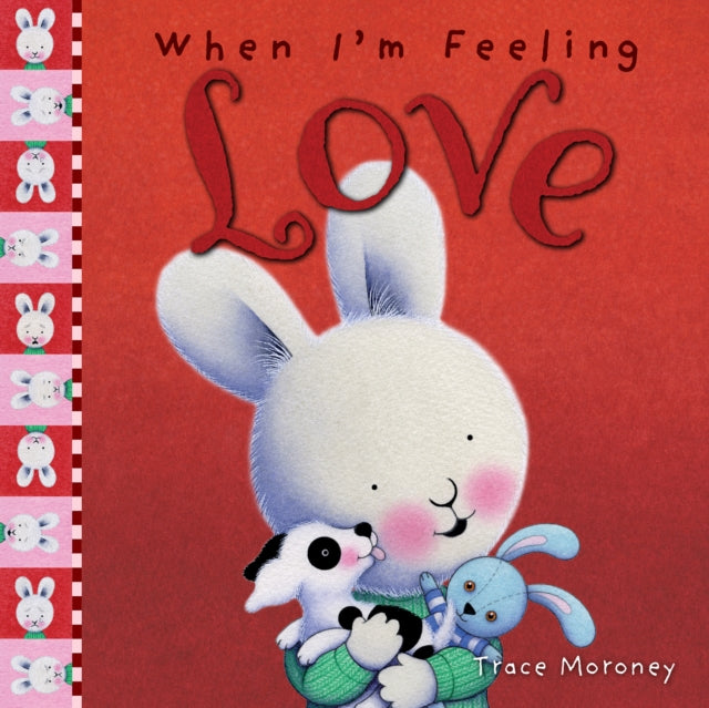 When I'm Feeling Love 9781760680664 Trace Moroney
