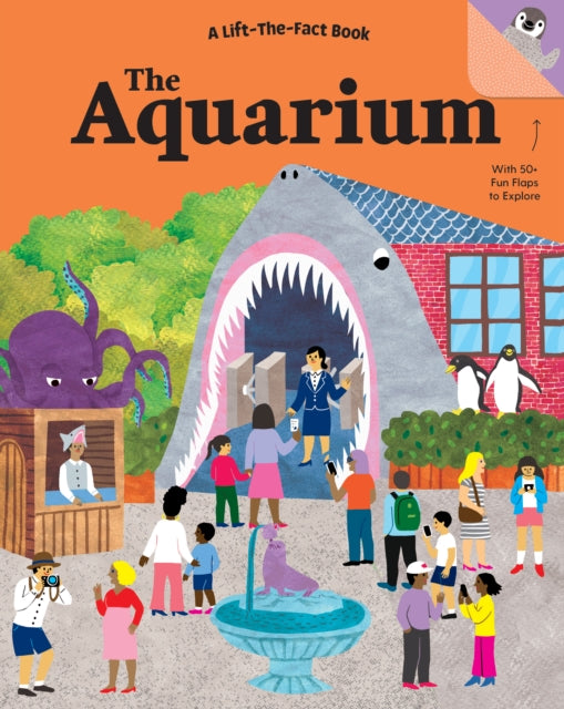 Aquarium: A Lift the Fact Book