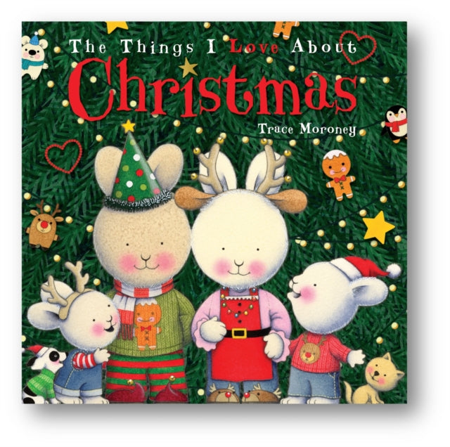 Book cover of: THINGS I LOVE ABOUT CHRISTMAS. By: MORONEY, TRACE